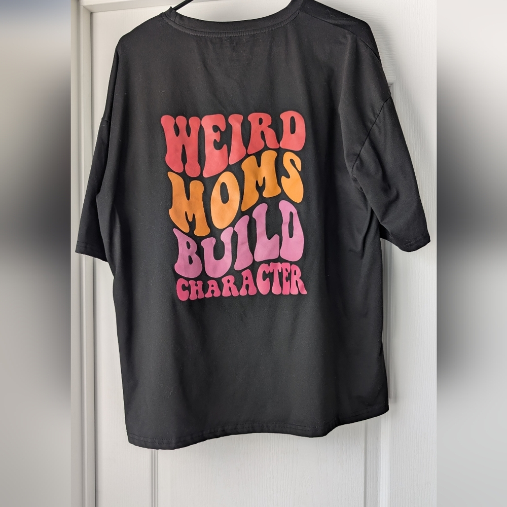 SHEIN Black "Weird Moms" Graphic Tee Size Large